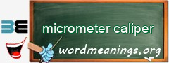 WordMeaning blackboard for micrometer caliper